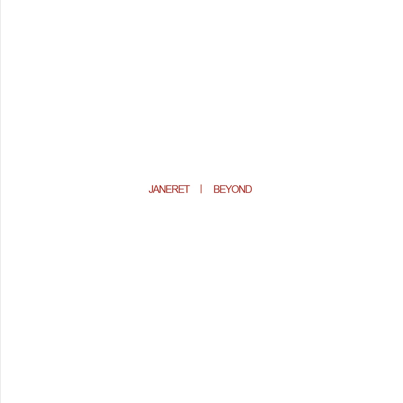 Janeret – Beyond