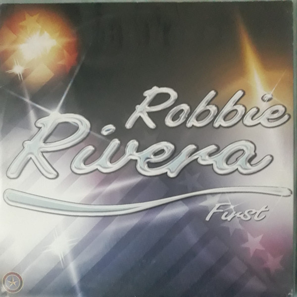 Robbie Rivera – First [VINYL]
