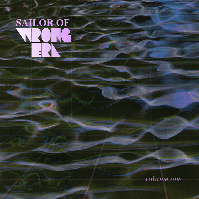 VA – Sailor Of Wrong Era Volume One