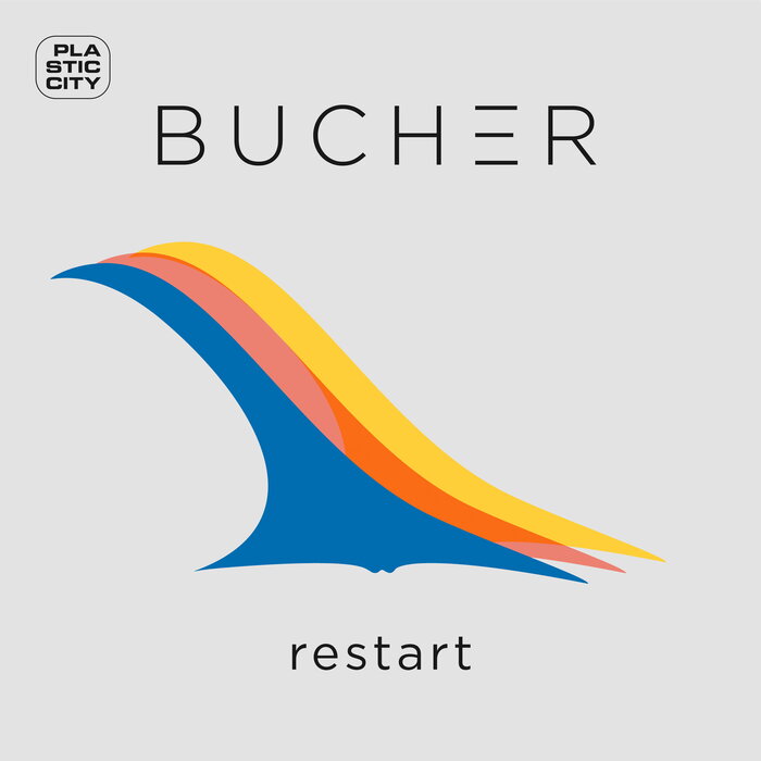 Bucher – Restart