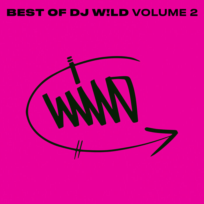 DJ W!LD – BEST OF DJ W​!​LD, Vol. 2