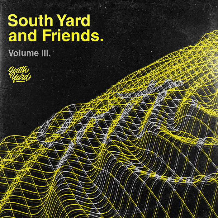 VA – South Yard & Friends Vol. 3