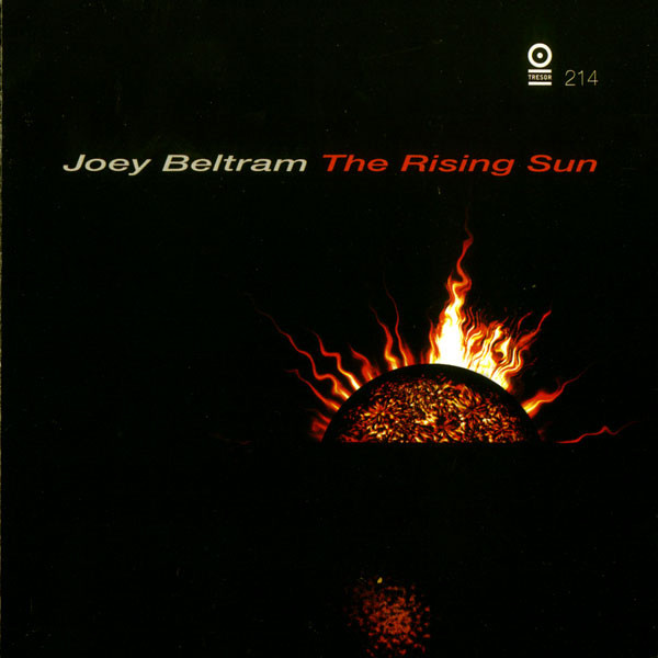 Joey Beltram – The Rising Sun