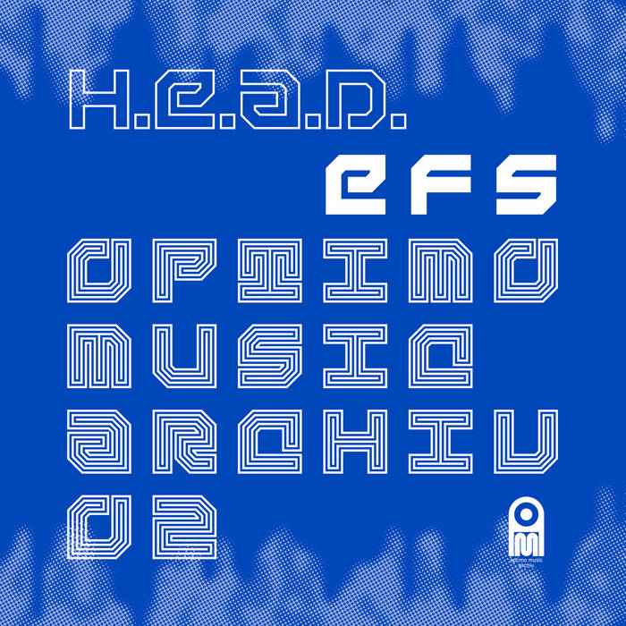 H.E.A.D. – EFS