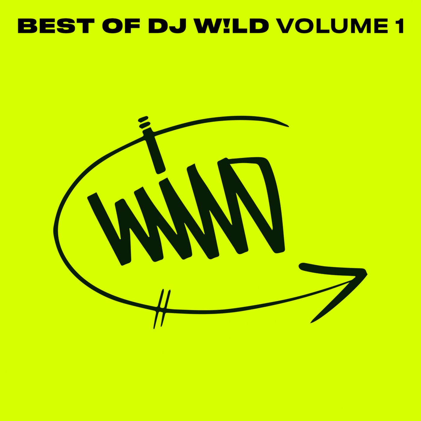 DJ W!LD – Best of DJ W!LD, Vol. 1