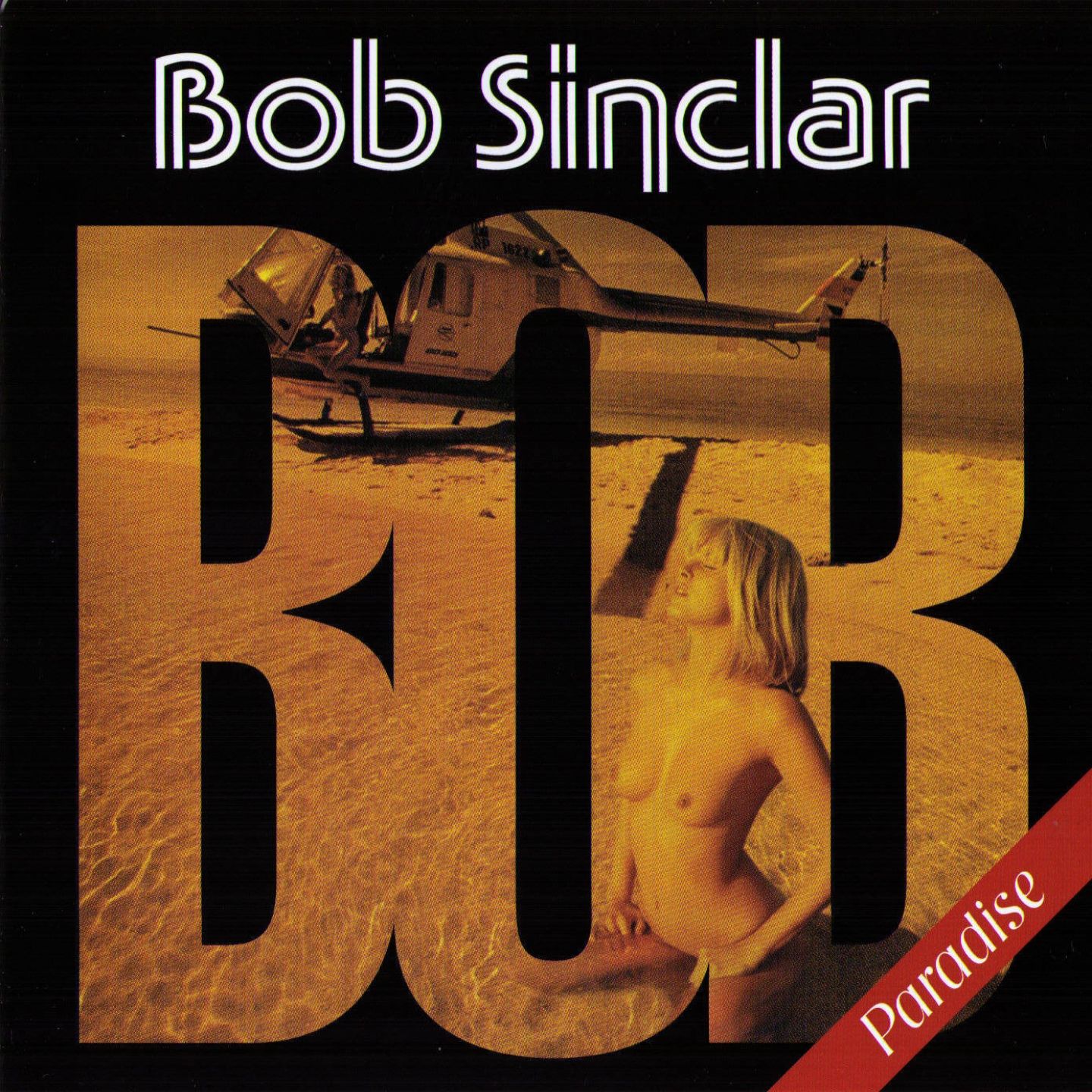 Bob Sinclar – Paradise