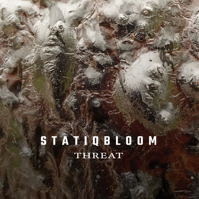 Statiqbloom – Threat