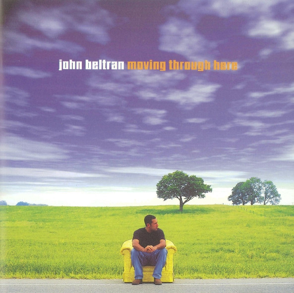 John Beltran – Moving Through Here [CD]