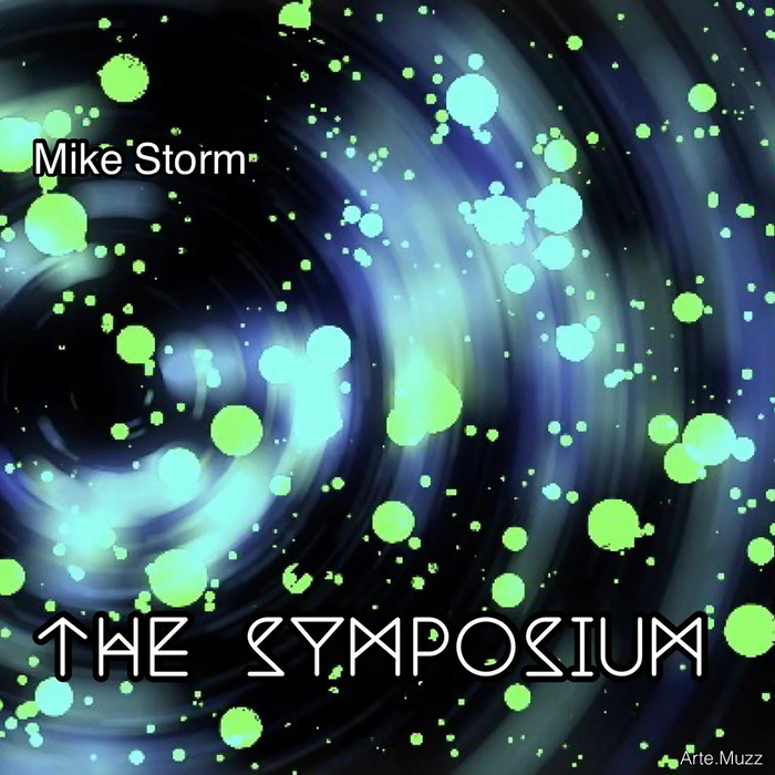 Mike Storm – The Symposium