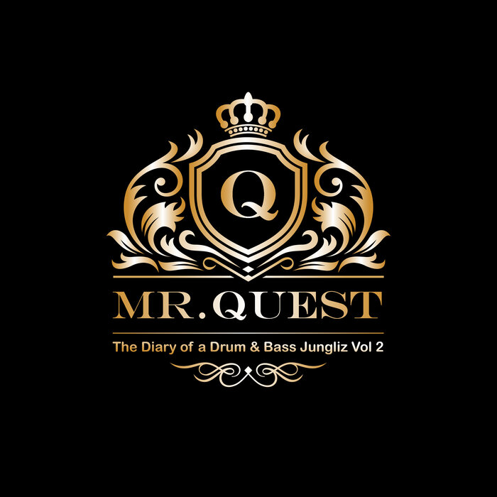 Mr Quest – The Diary of a Drum & Bass Jungliz, Vol. 2