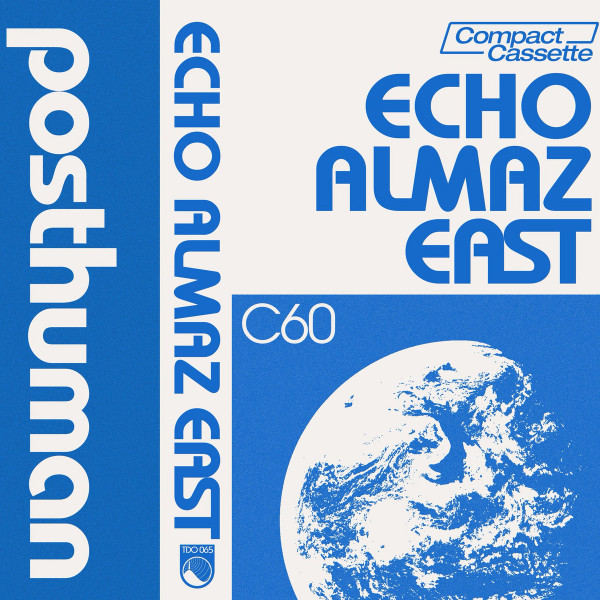 Posthuman – Echo Almaz East