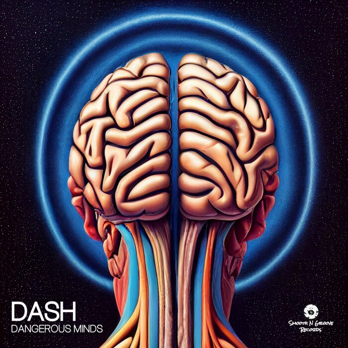 Dash – Dangerous Minds