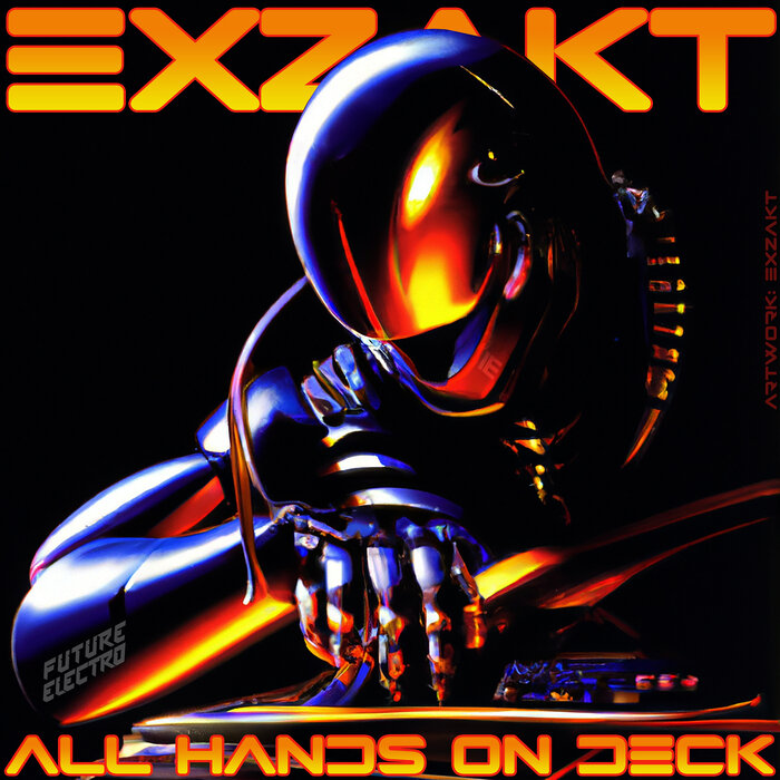 Exzakt – All Hands On Deck