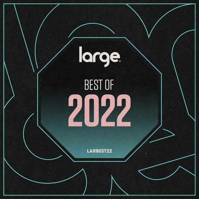 VA – Large Music Best of 2022