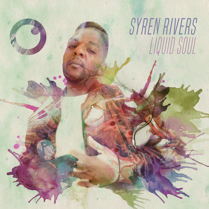 Syren Rivers – Liquid Soul