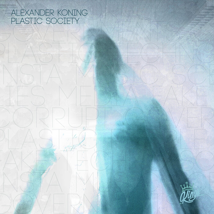Alexander Koning – Plastic Society