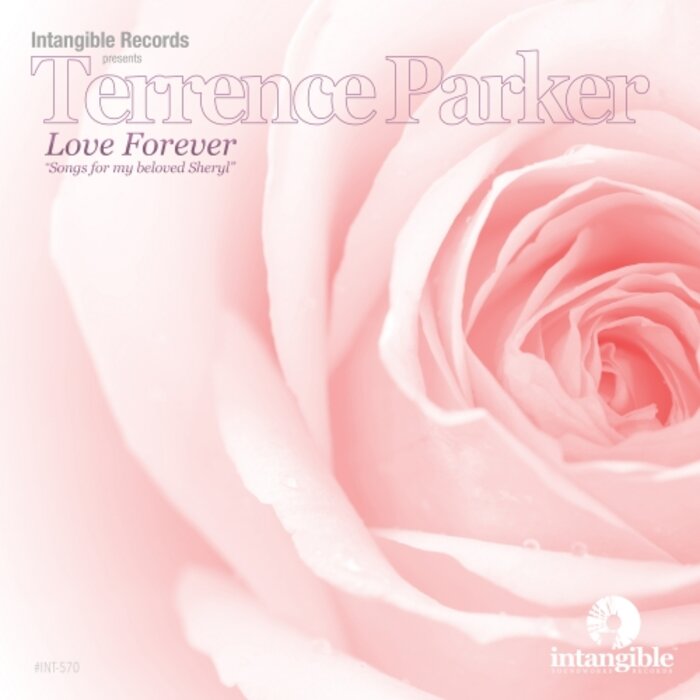 Terrence Parker – Love Forever (Songs For My Beloved Sheryl)