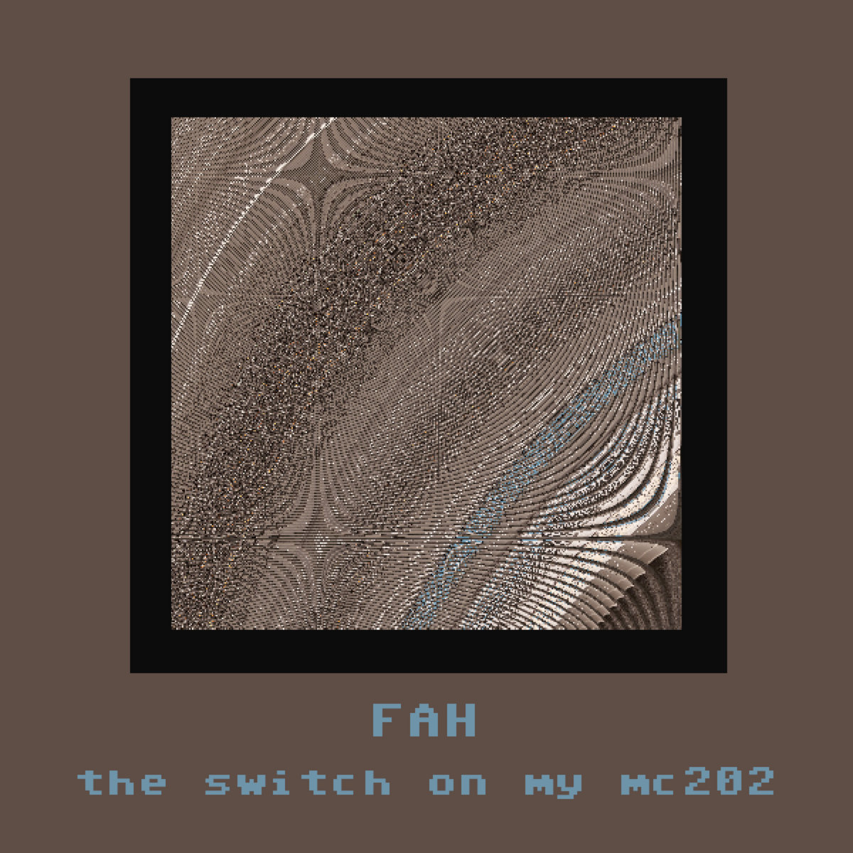 Fah – The Switch On My MC202