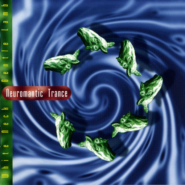 Neuromantic Trance – White Neck – Gentle Lamb [CD]