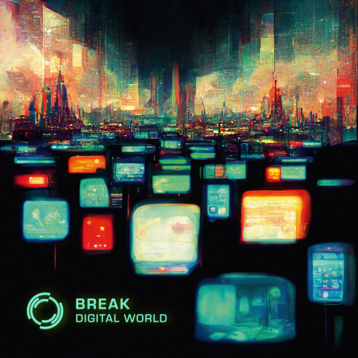 Break – Digital World