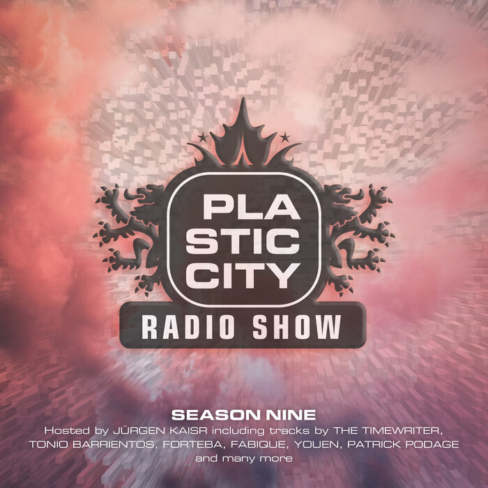 VA – Plastic City Radio Show Season Nine