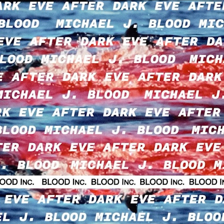 Michael J. Blood – Eve After Dark