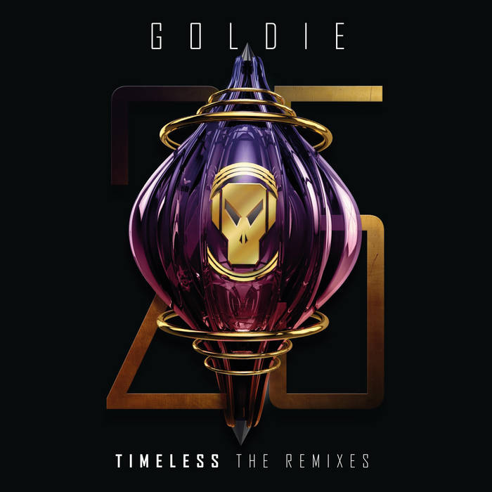 Goldie – Timeless (The Remixes)