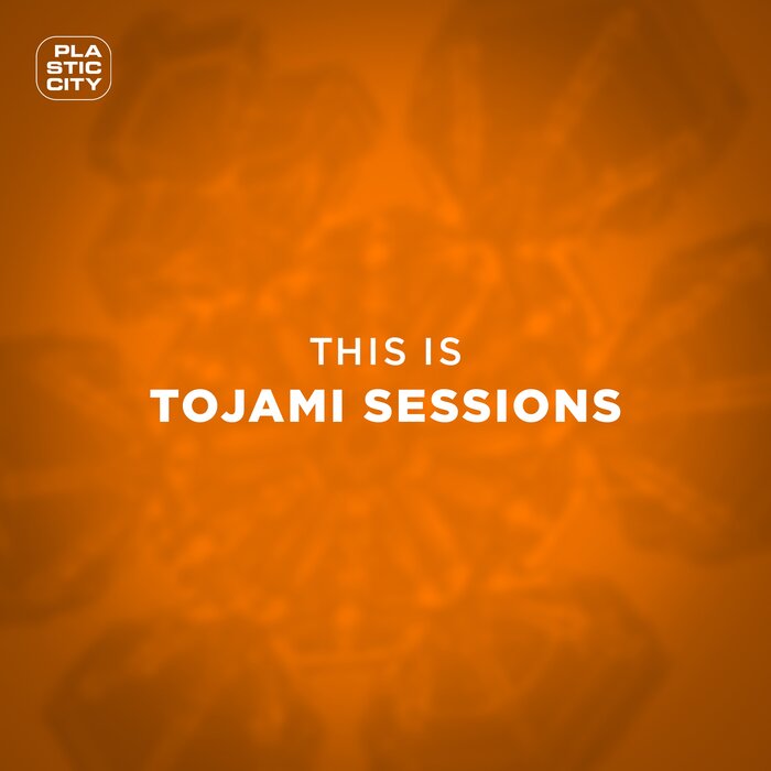 Tojami Sessions – This is Tojami Sessions