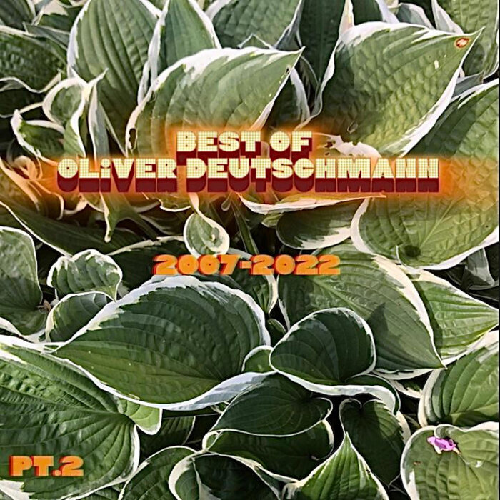 Oliver Deutschmann – Best of Oliver Deutschmann Pt. 2