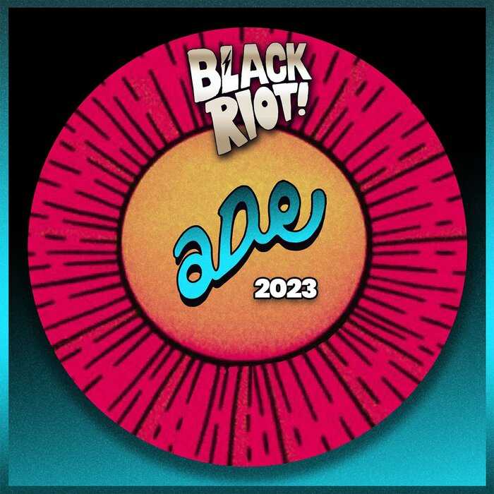 VA – Black Riot ADE 2023