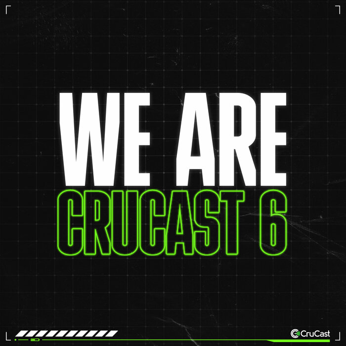 VA – We Are Crucast 6