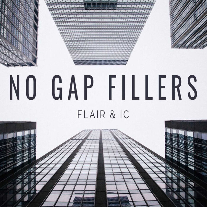 MC-IC & Dj-Flair – No Gap Fillers