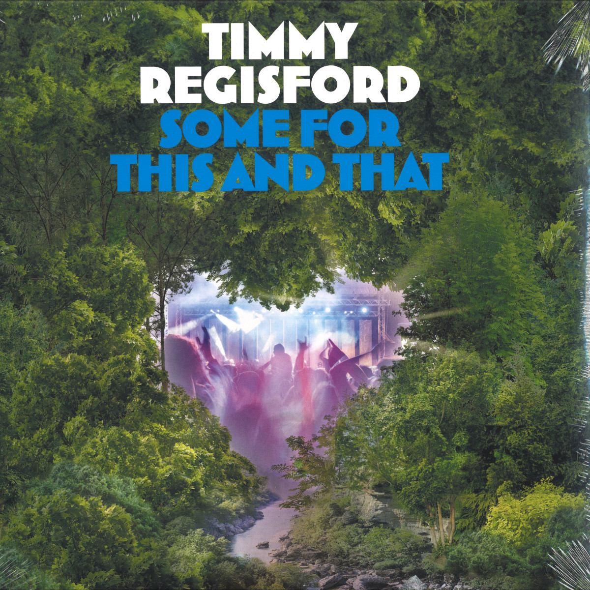 Timmy Regisford – Some For This & That