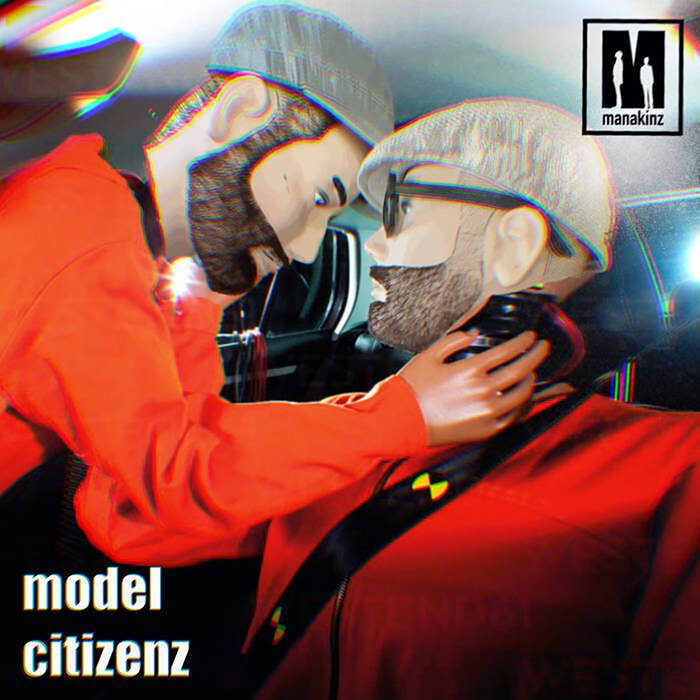 Manakinz – Model Citiznez