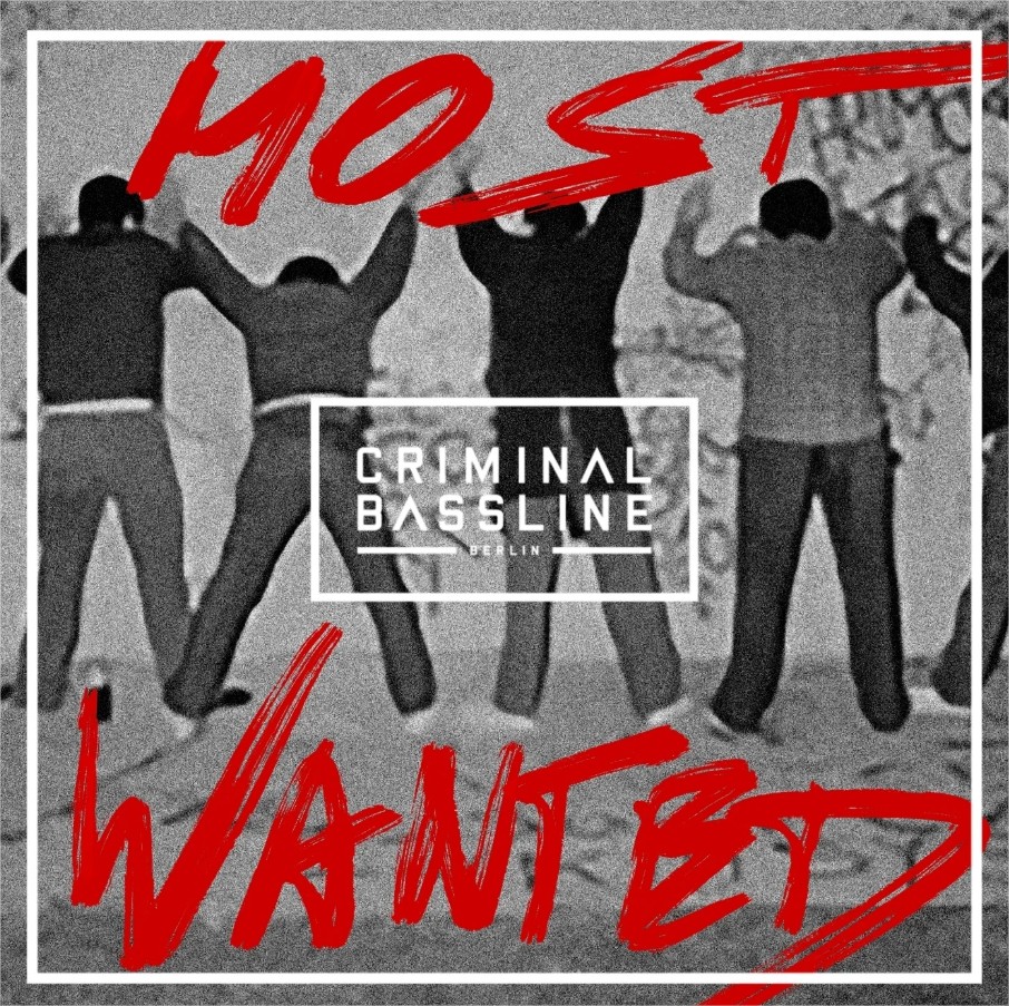 VA – Criminal Bassline – Most Wanted