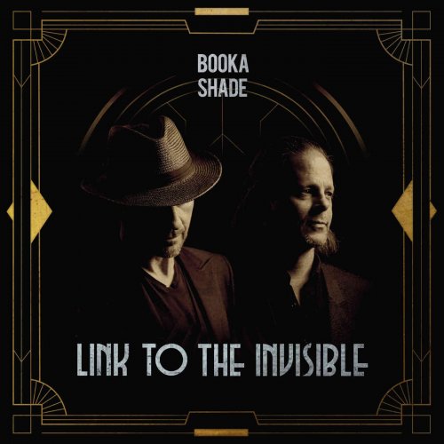 Booka Shade – Link To The Invisible