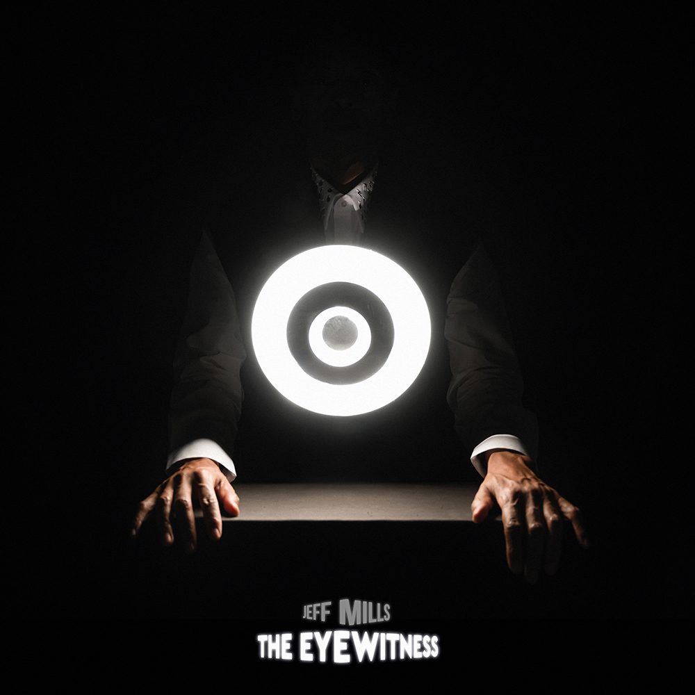 Jeff Mills – The Eye Witness