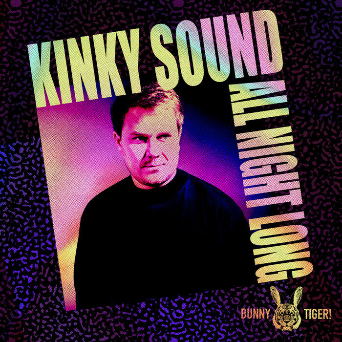 Kinky Sound – All Night Long