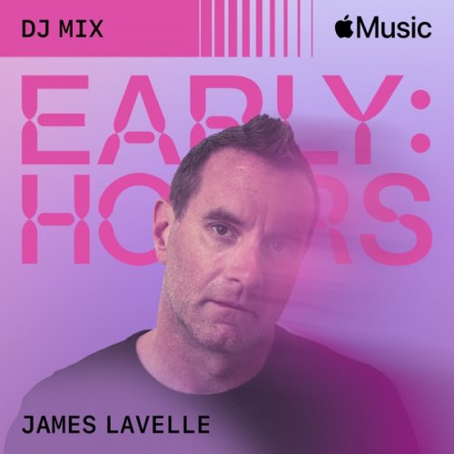 James Lavelle – Early Hours (DJ Mix)