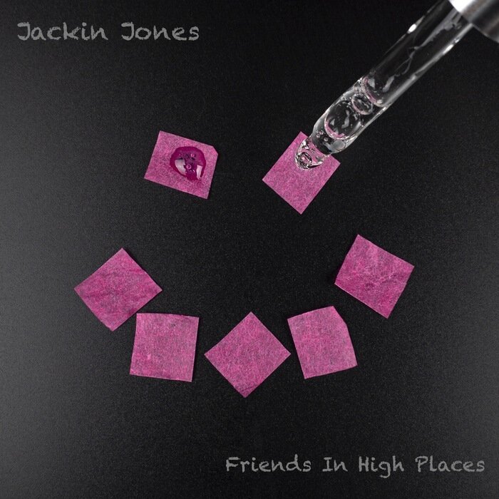 Jackin Jones – Friends In High Places