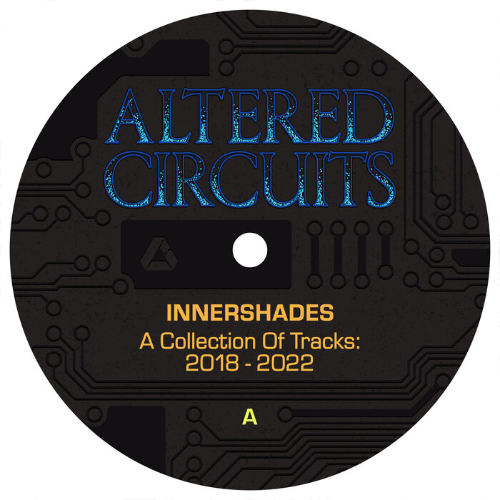 Innershades – A Selection of Tracks 2018 – 2022