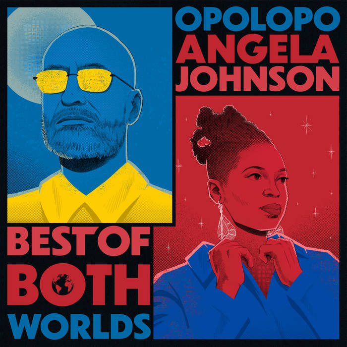 Angela Johnson, Opolopo & Kaidi Tatham – Best Of Both Worlds