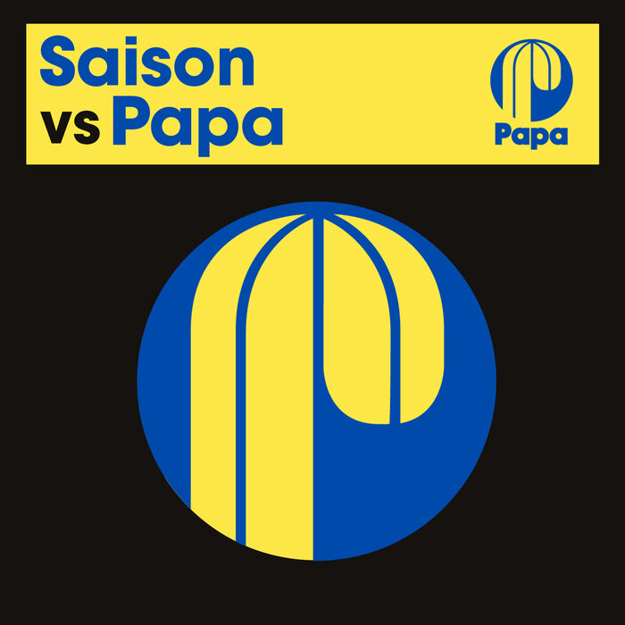 Saison – Saison vs Papa