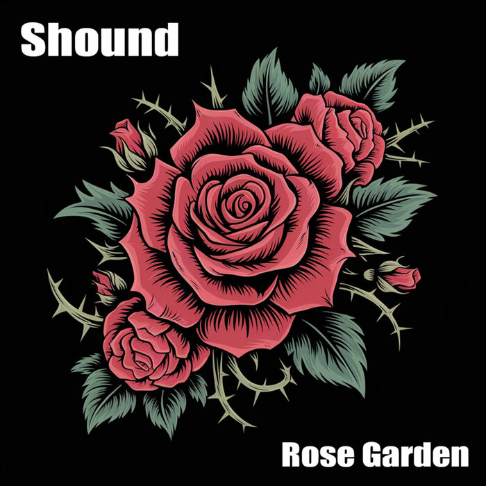 Shound – Rose Garden