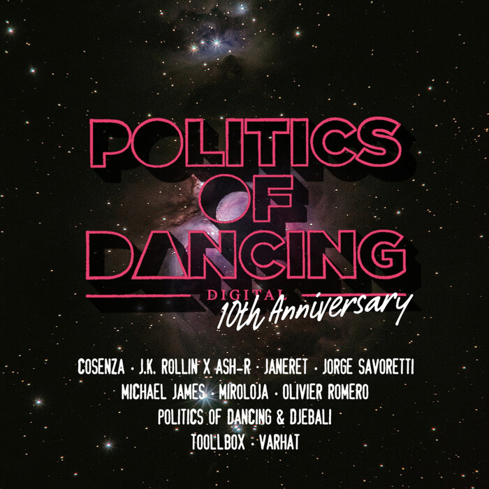 VA – Politics Of Dancing Digital 10th Anniversary