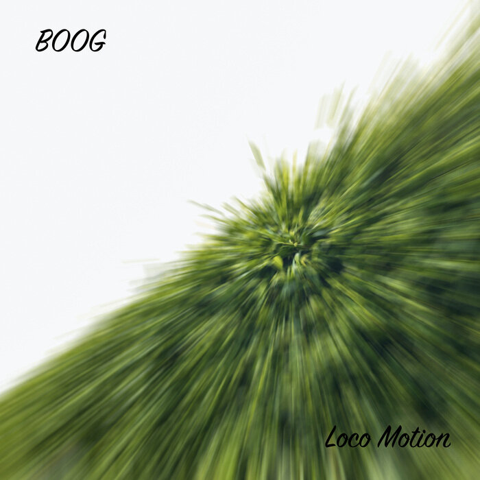BOOG – Loco Motion