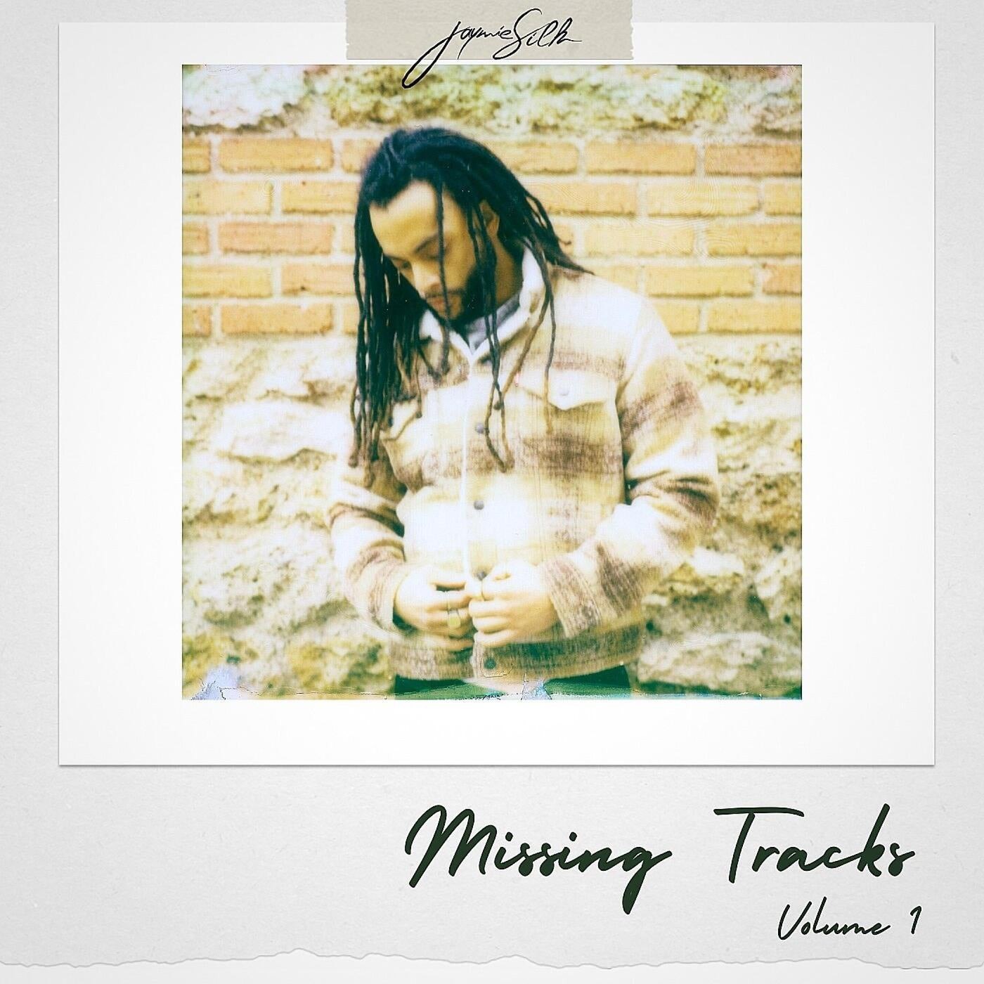 Jaymie Silk – Missing Tracks, Vol. 1