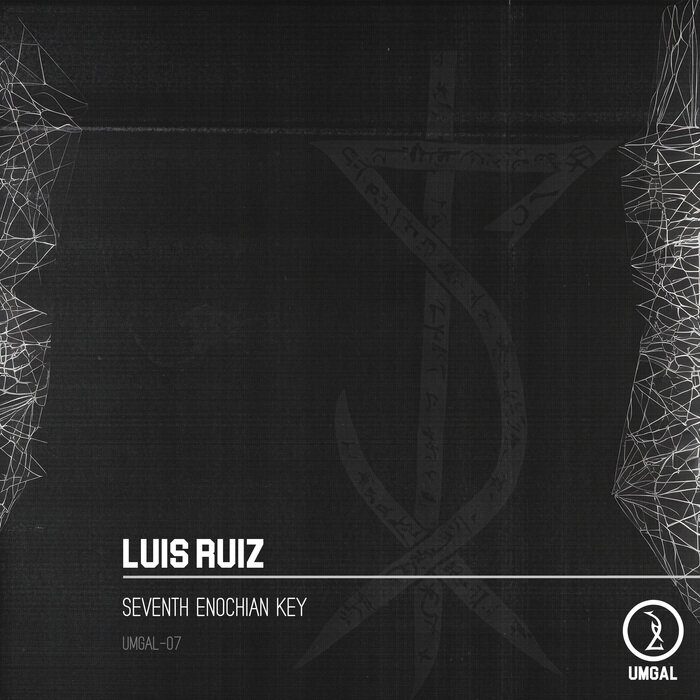 LUIS RUIZ – Seventh Enochian Key