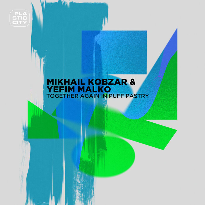 Yefim Malko & Mikhail Kobzar – Together again in Puff Pastry