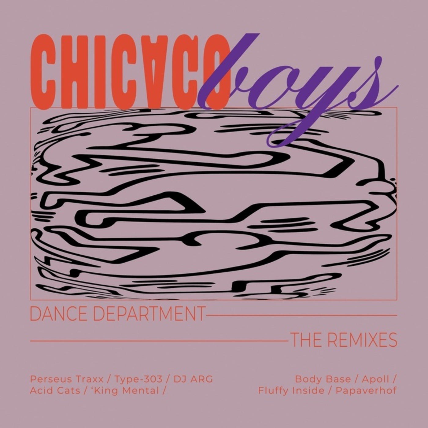 Chicago Boys – Dance Department (The Remixes)